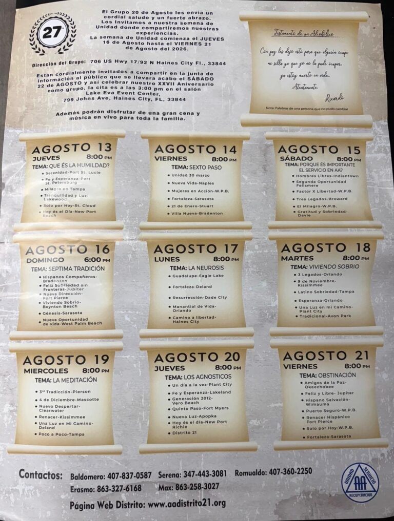 El Grupo 20 de Agosto les envía un cordial saludo y un fuerte abrazo. Los Invitamos a nuestra semana de Unidad donde compartiremos nuestras experiencias. La semana de Unidad comienza el JUEVES 16 de Agosto hasta el VIERNES 21 de Agosto del 2026. Dirección del Grupo: 706 US Hwy 17/92 N Haines City Fl., 33844 Estan cordialmente invitados a compartir en la junta de Información al público que se llevara acabo el SÁBADO 22 de AGOSTO y asi celebrar nuestro XXVII Aniversario como grupo, la cita es a las 3:00 pm en el salón Lake Eva Event Center, 799 Johns Ave, Haines City, FL, 33844 Además podrán disfrutar de una gran cena y música en vivo para toda la familia.